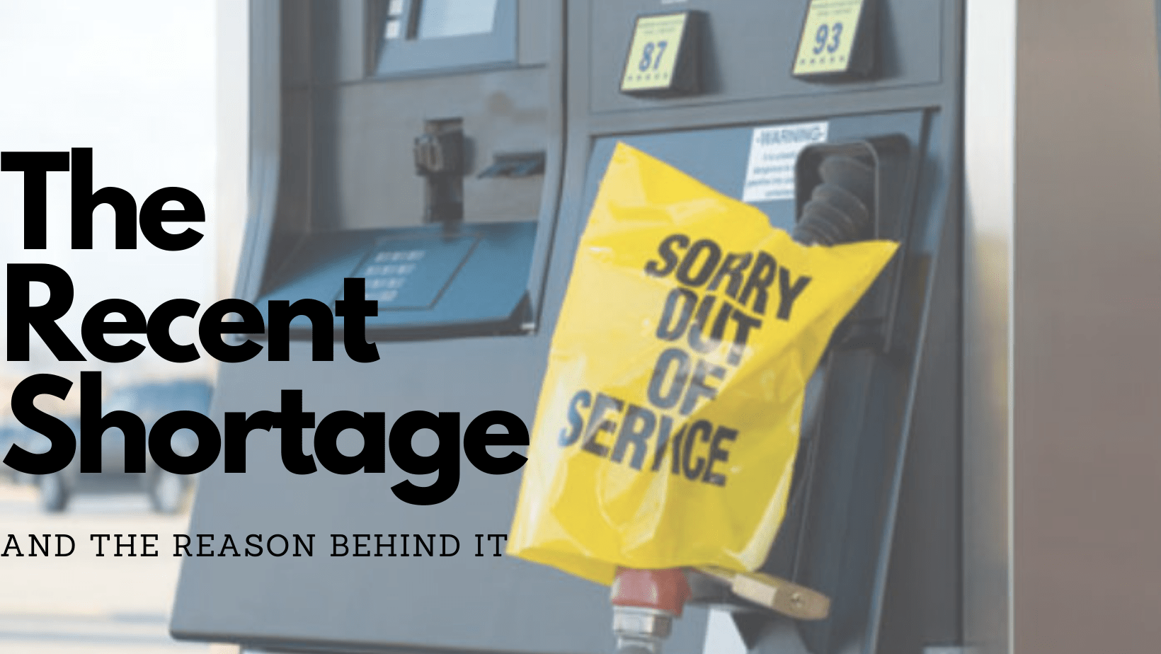 The Recent Gas Shortage and The Reason Behind It Peak Student Media