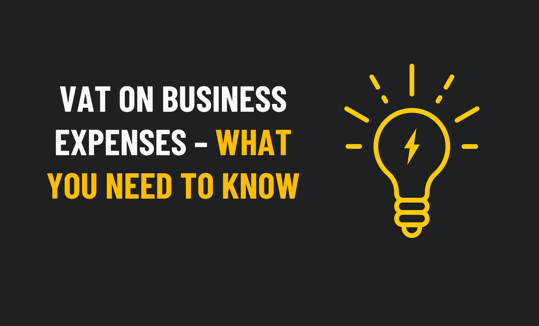 VAT on Business Expenses What You Need to Know