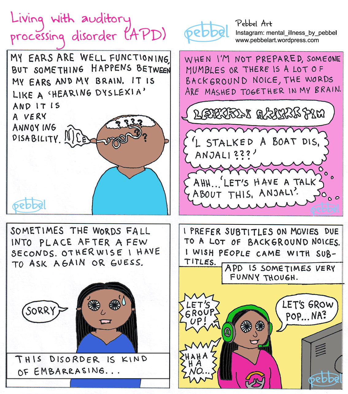 Living with auditory processing disorder Mental Illness by Pebbel Art