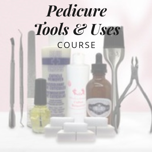Pedicure Tools and Uses Pedicure Training Courses