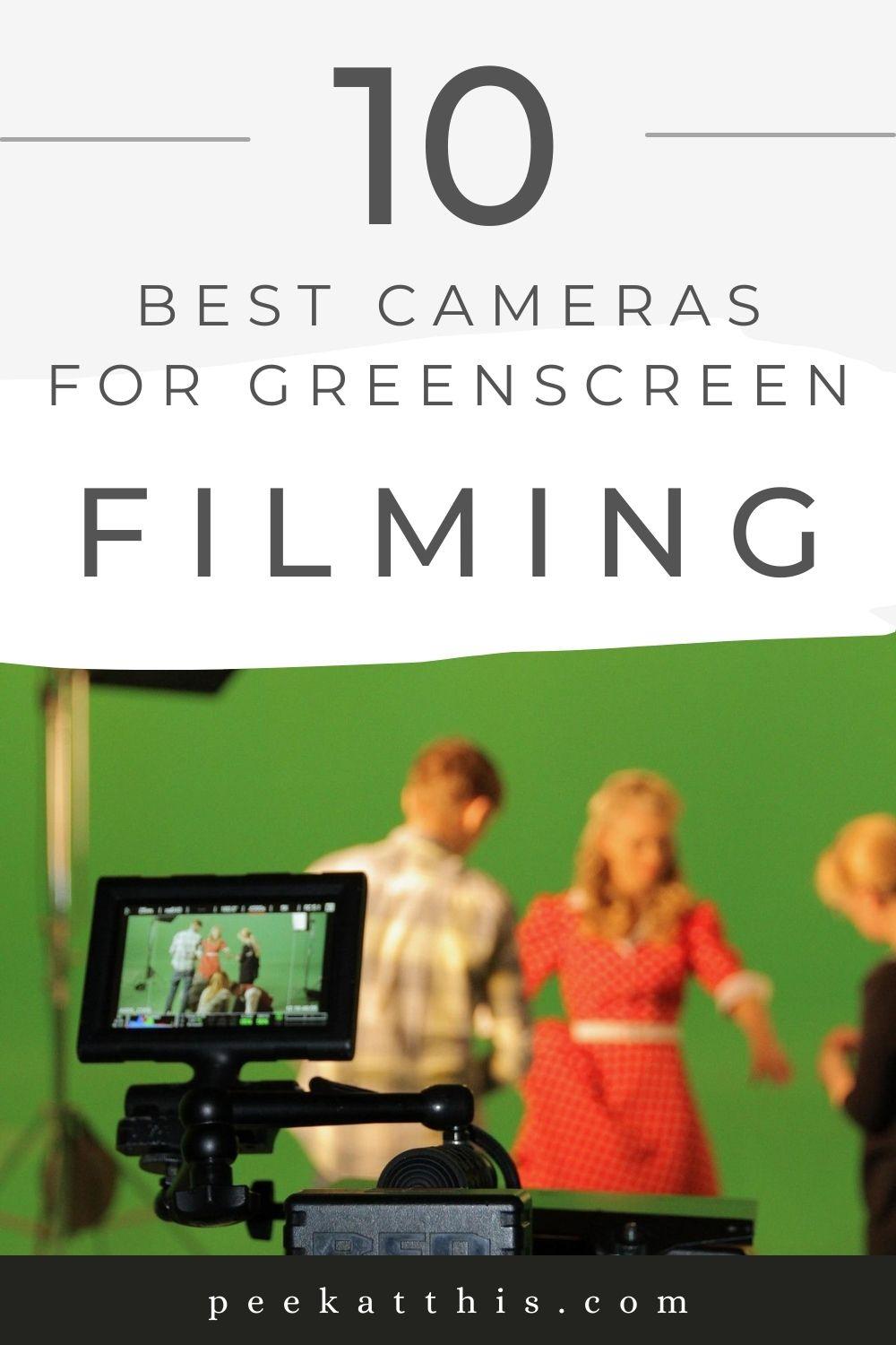 Best Camera for Green Screen/ Top 10 Model Revealed for 2023