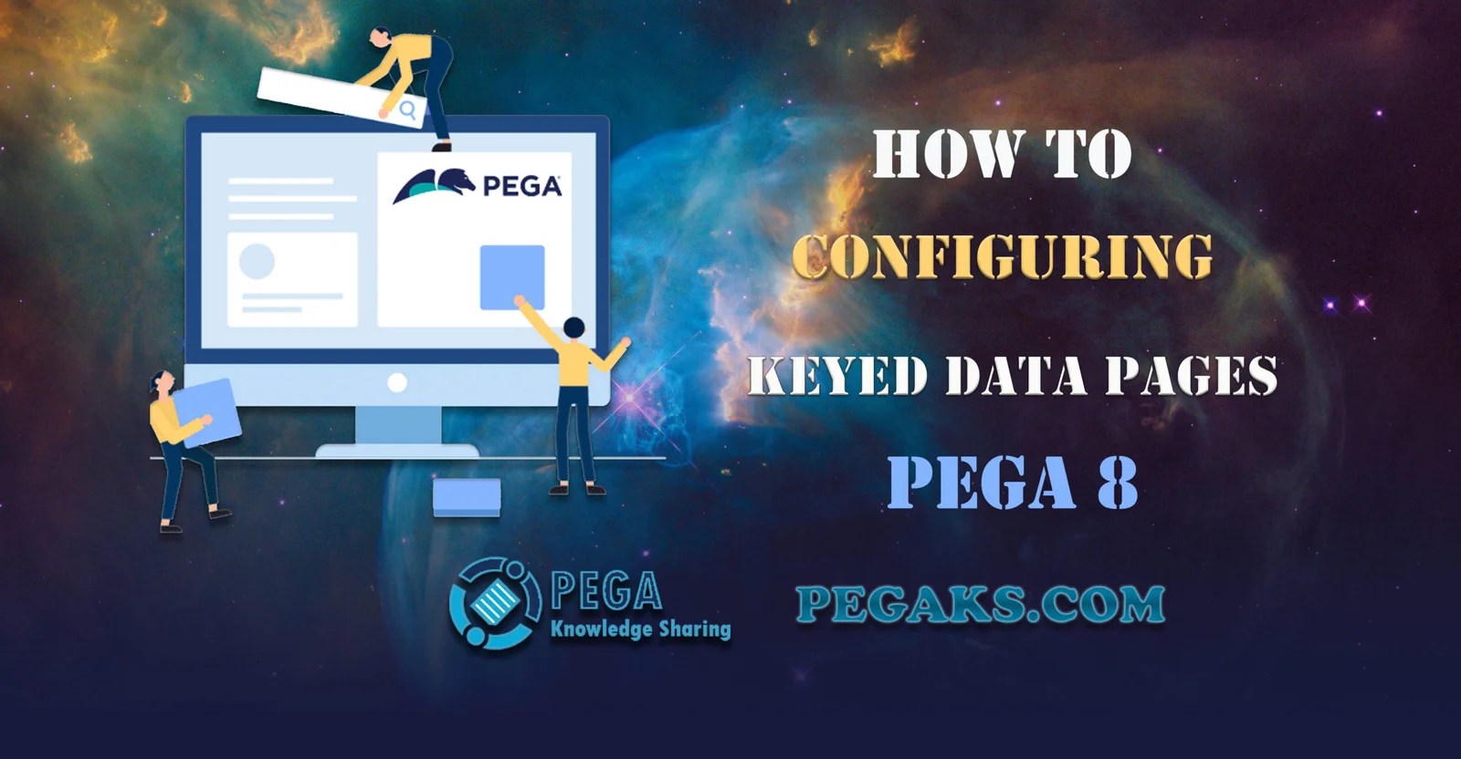 How Configuring Keyed Data Pages in Pega 8 Pega KS