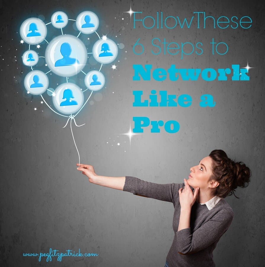 Follow These 6 Steps to Network Like a Pro Peg Fitzpatrick social