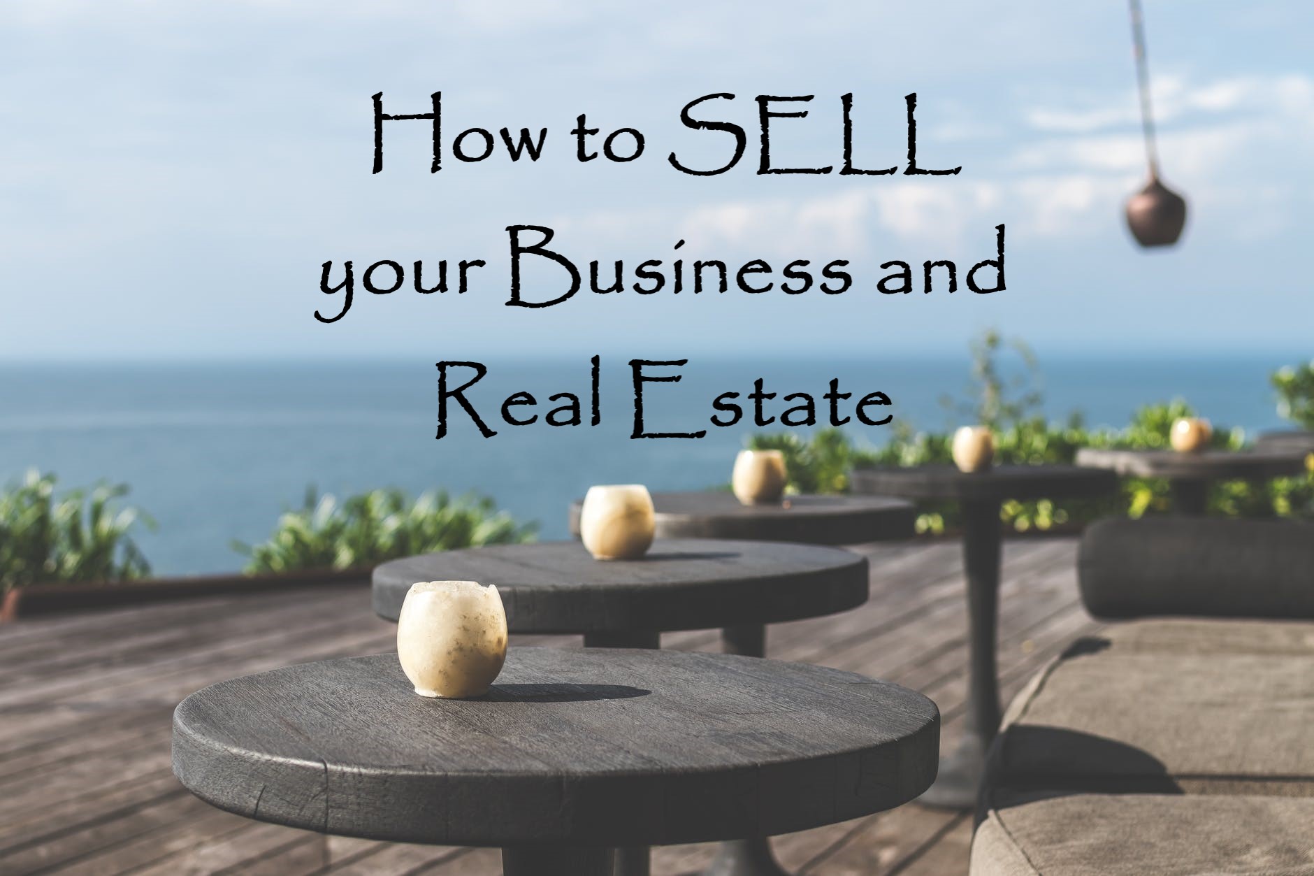 Important TIPS to SELL a Business and Real Estate Property Pell Revive