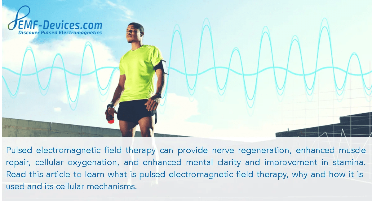 PEMF (Pulsed Field) Therapy Benefits & Research Articles