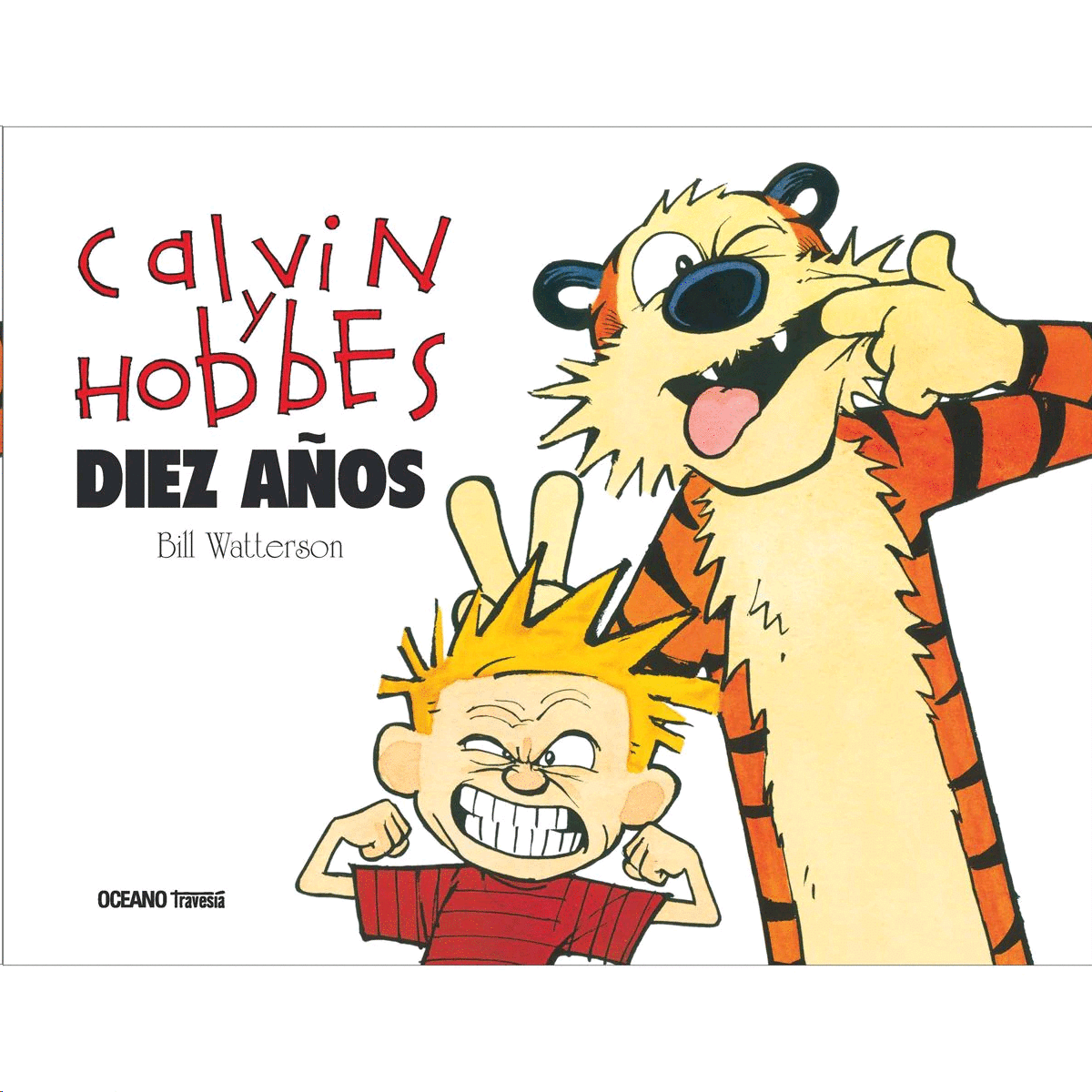 Calvin y Hobbes. Diez años. Watterson, Bill. Libro en papel