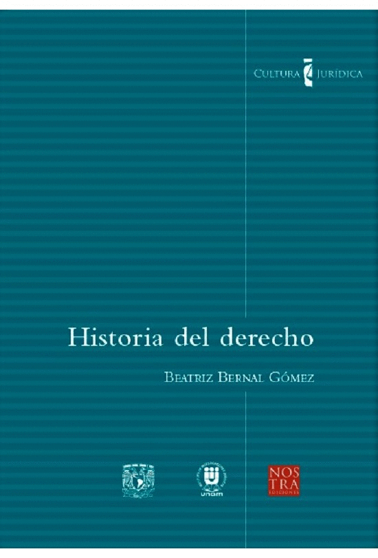 Historia del derecho. Bernal Gómez, Beatriz. Libro en papel