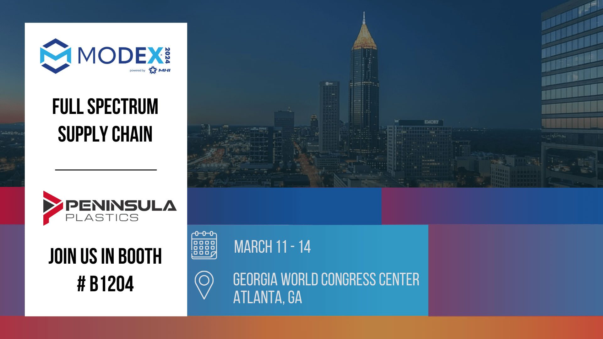 Peninsula Plastics Exhibiting at MODEX 2024 in Atlanta, GA