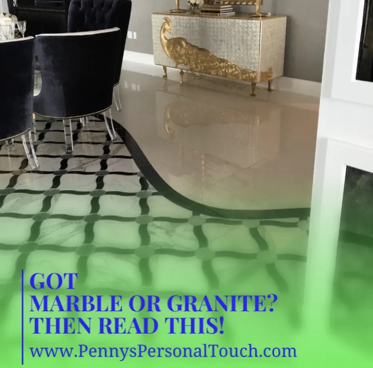 5 DOs and 5 DON'Ts Of Cleaning Marble And Granite Penny's Personal Touch