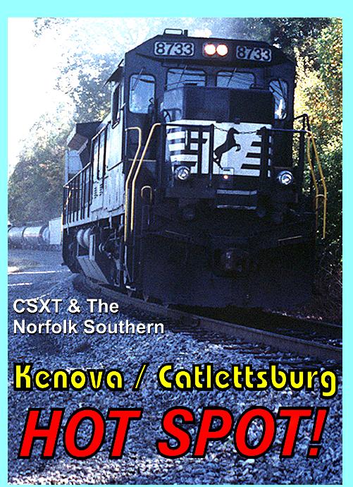 CSXT & The Norfolk Southern Kenova Catlettsburg Hotspot DVD(CSXT & The