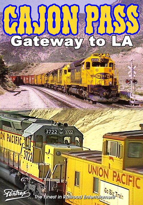 Cajon Pass, Gateway to LA DVD(Cajon Pass, Gateway to LA DVD) Pentrex