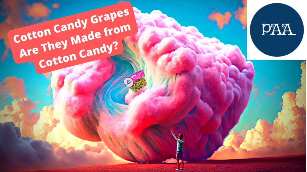Cotton Candy GrapesWhat is it? How much sugar is in cotton candy