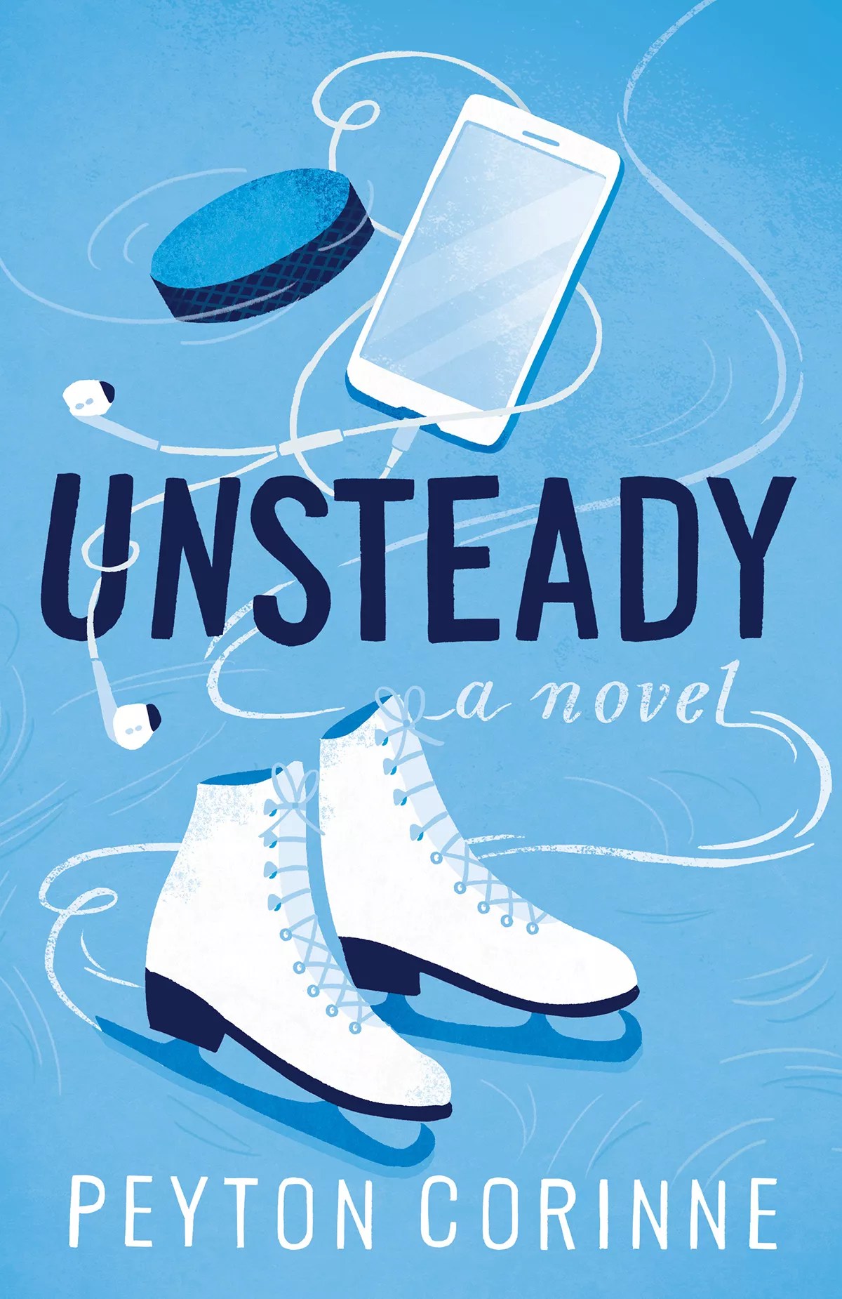 Unsteady a Novel by Peyton Corinne