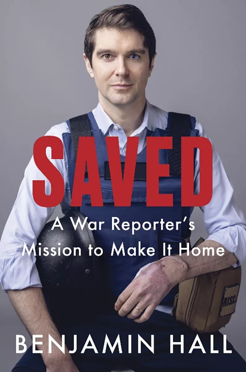 Benjamin Hall&rsquo;s memoir Saved