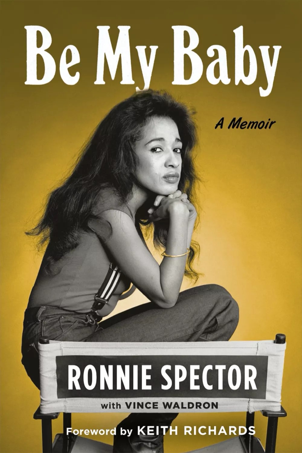 Be My Baby a Memoir by Ronnie Spector