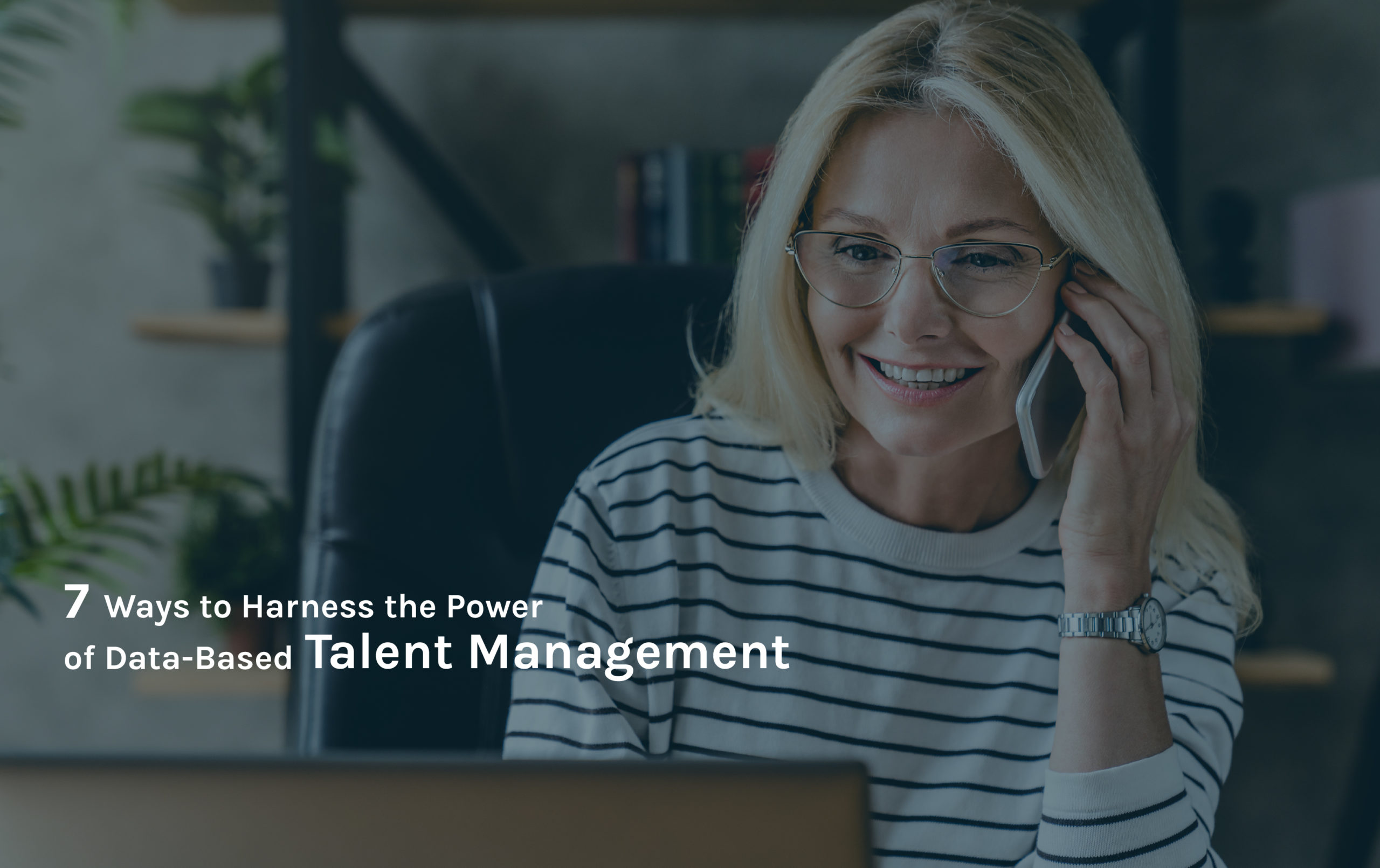 7 Ways Data Analysis Bolsters Talent Management PeopleAdmin