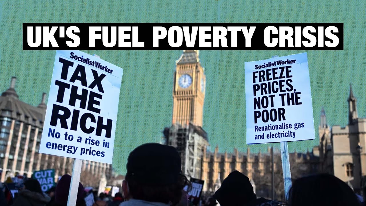 Millions on the brink of fuel poverty in UK Peoples Dispatch