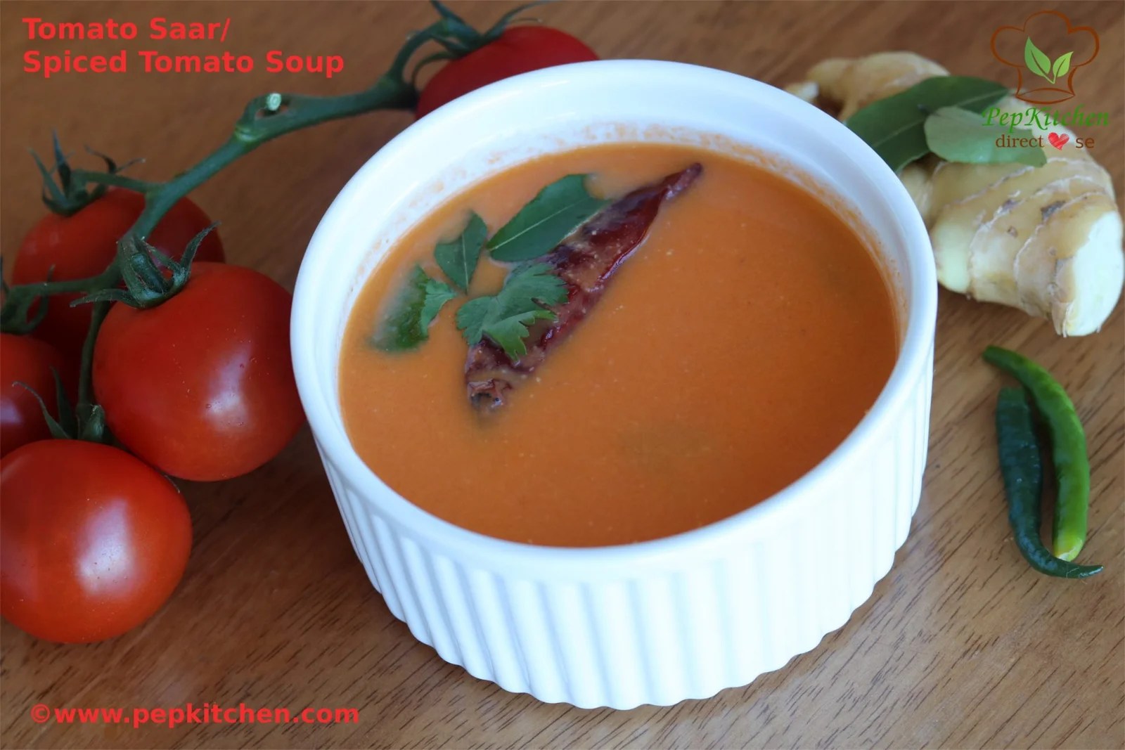 Tomato Saar/ Spiced Tomato Soup Pepkitchen