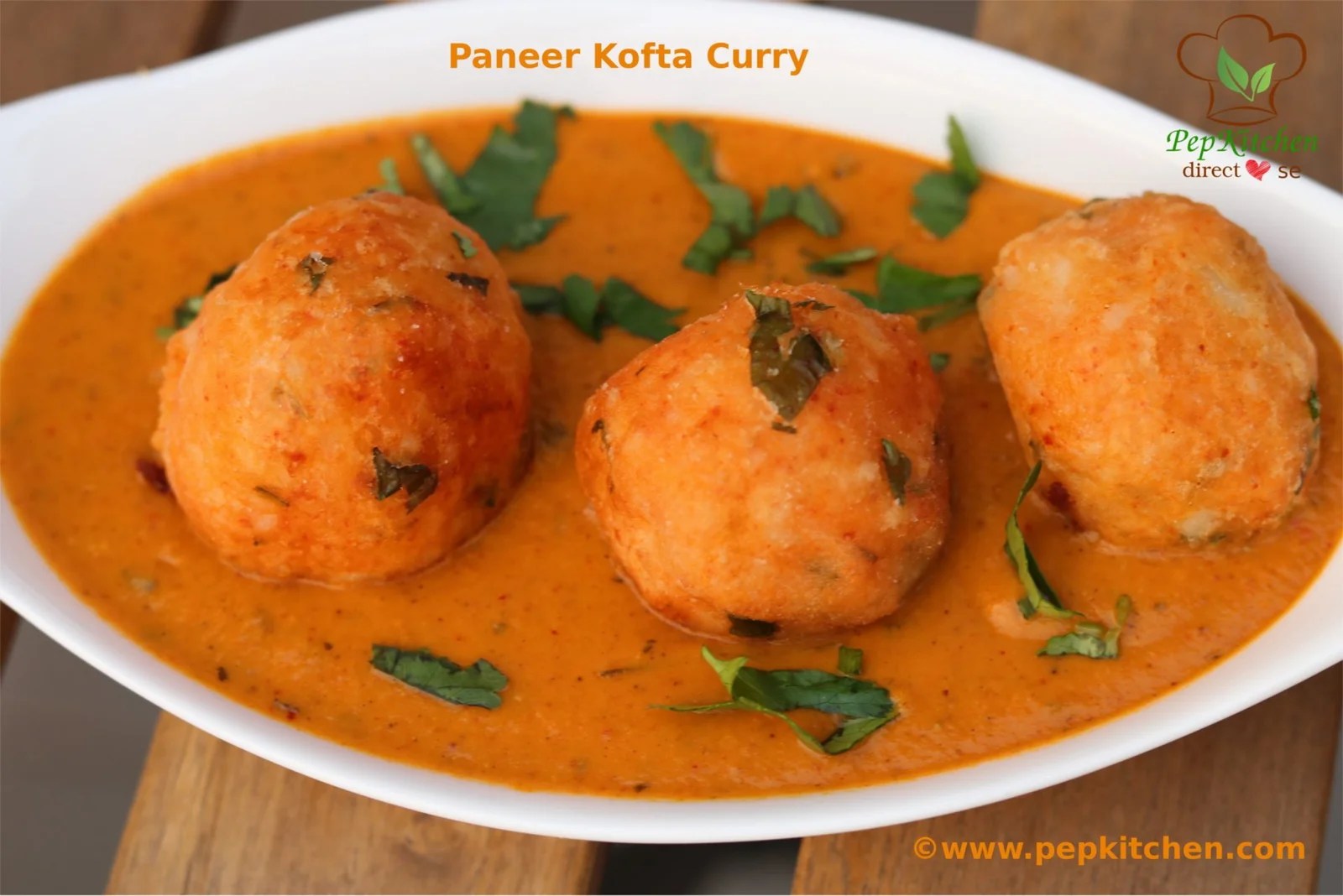 Paneer Kofta Curry Pepkitchen