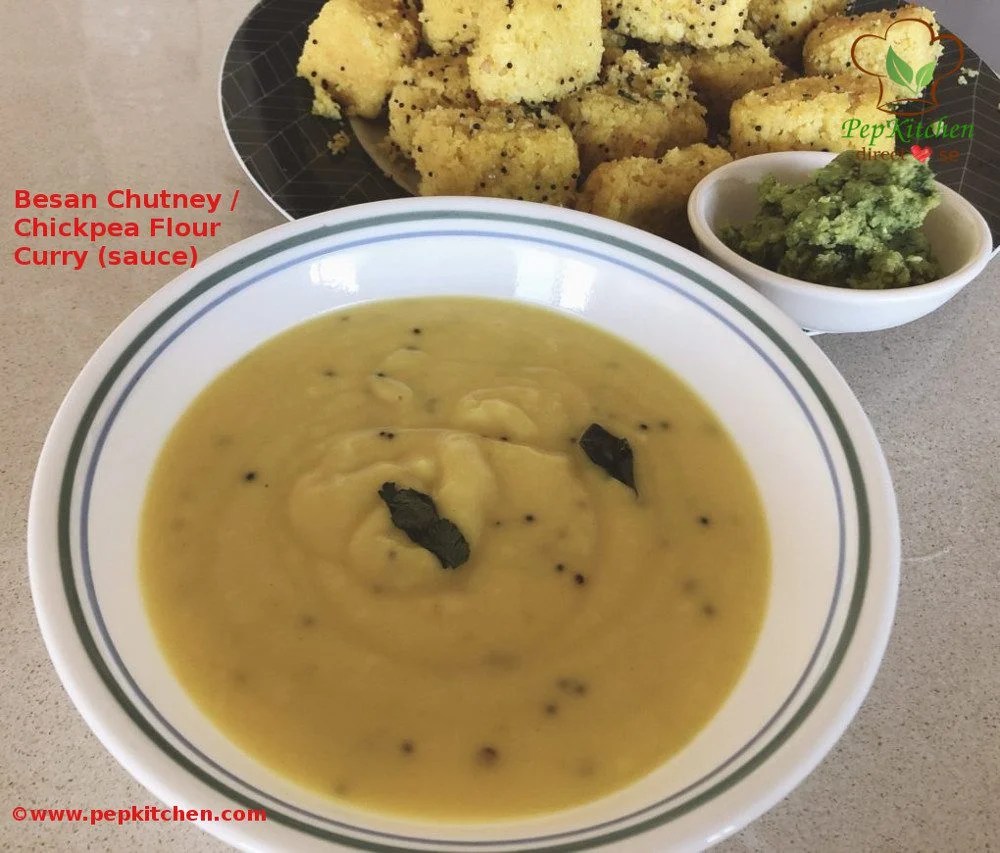 Besan Chutney / Chickpea Flour Curry (Sauce) Pepkitchen