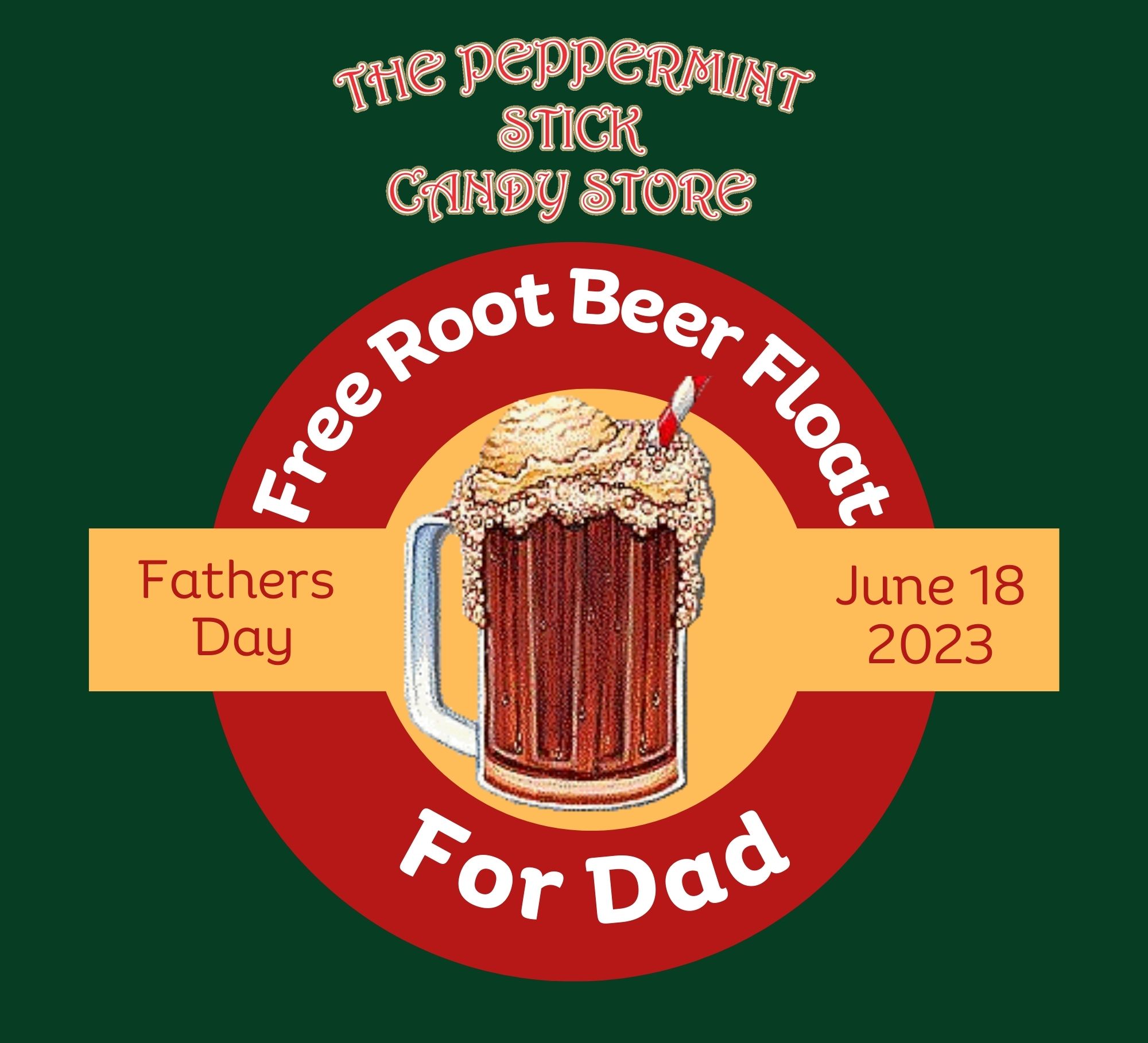 Free Root Beer Float for Dad Peppermint Stick