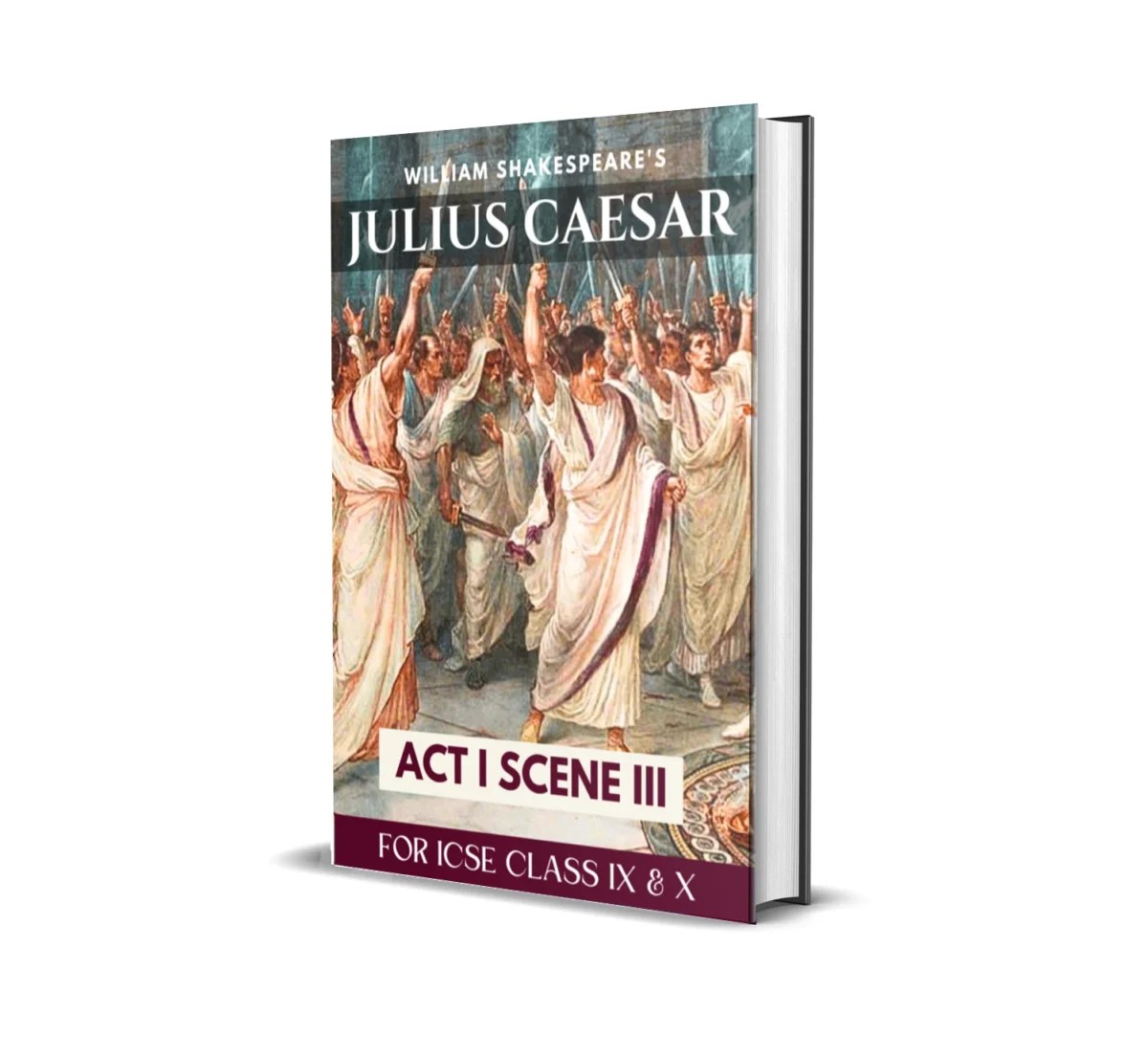 Julius Caesar Act 1 Scene 3 Notes PDF For ICSE Percentiler