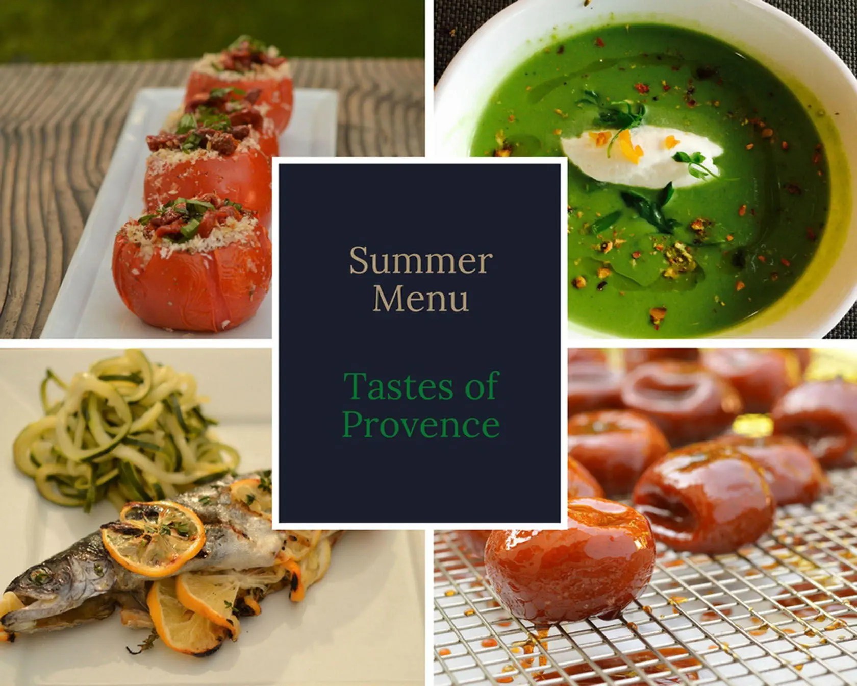 Summer Dining A Collection of Recipes From Provence a Dinner Party Menu