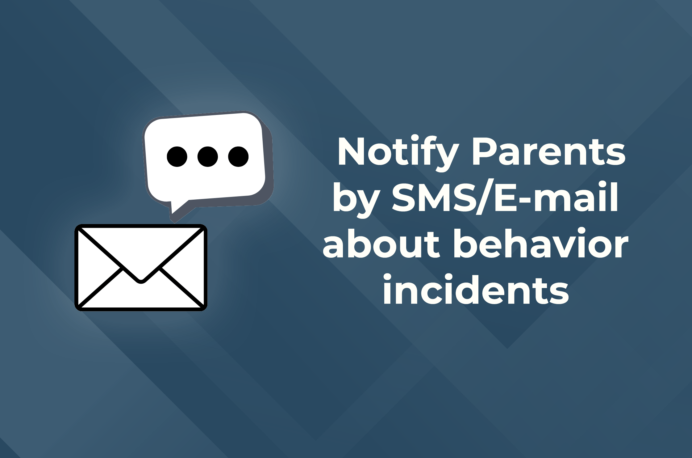 Notify Parents about School Behavior Incidents PerfectPass