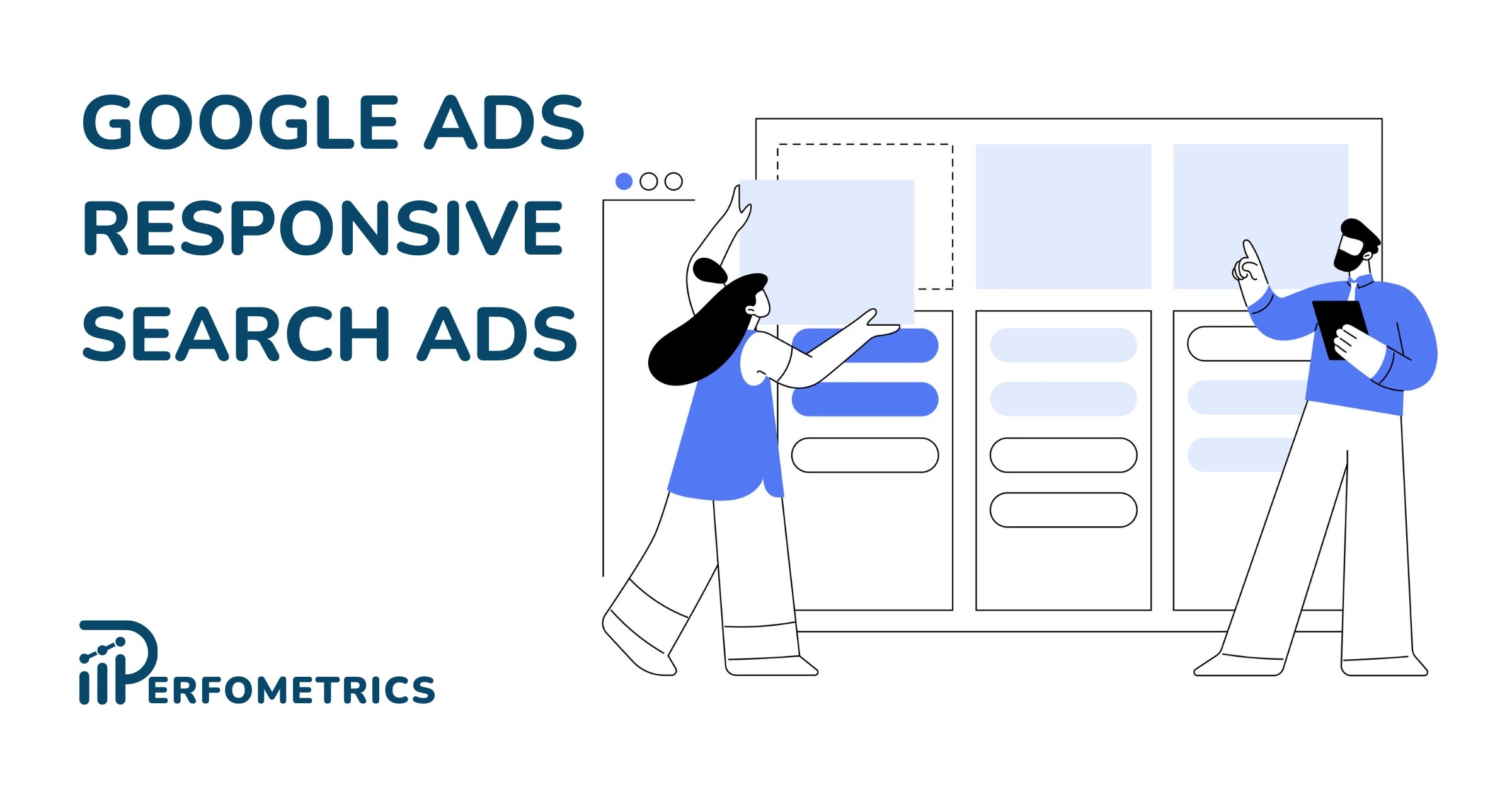 Google Ads Responsive Search Ads Complete Guide [2024]