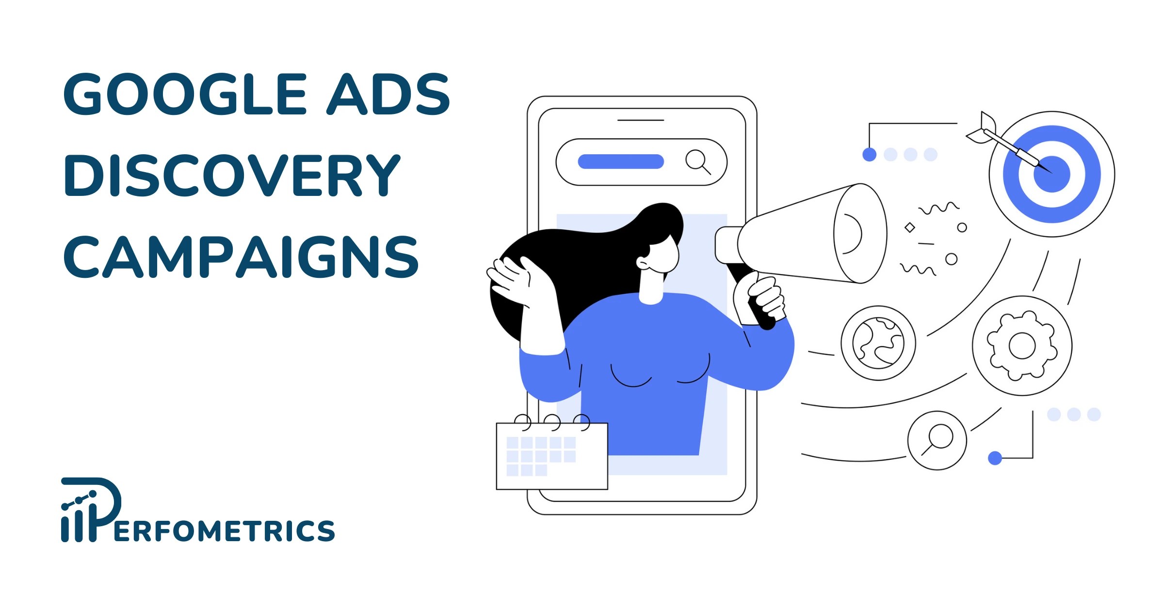 Google Ads Discovery Campaigns Ultimate Guide [2024]