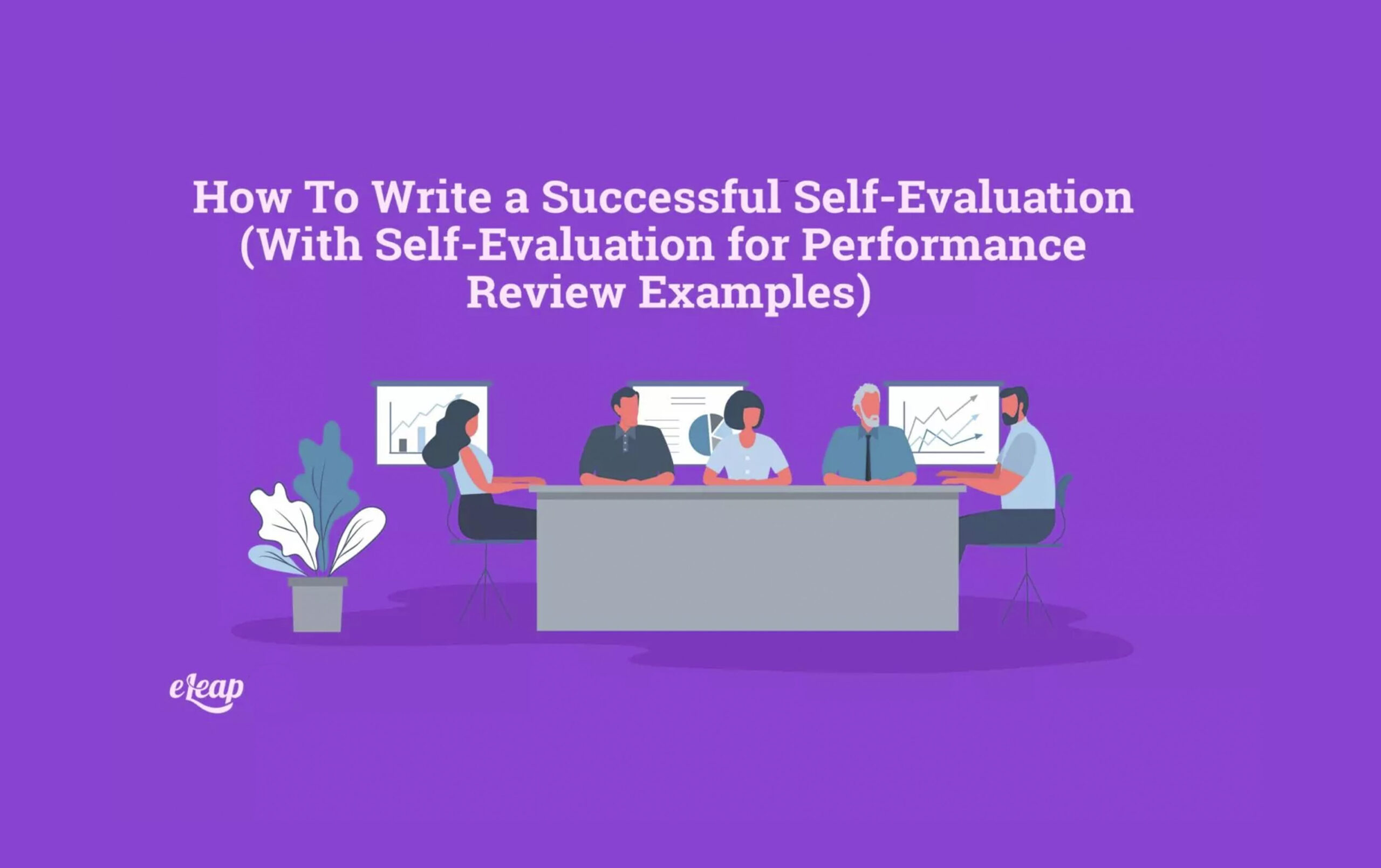 How To Write a Successful SelfEvaluation (With SelfEvaluation for Performance Review Examples