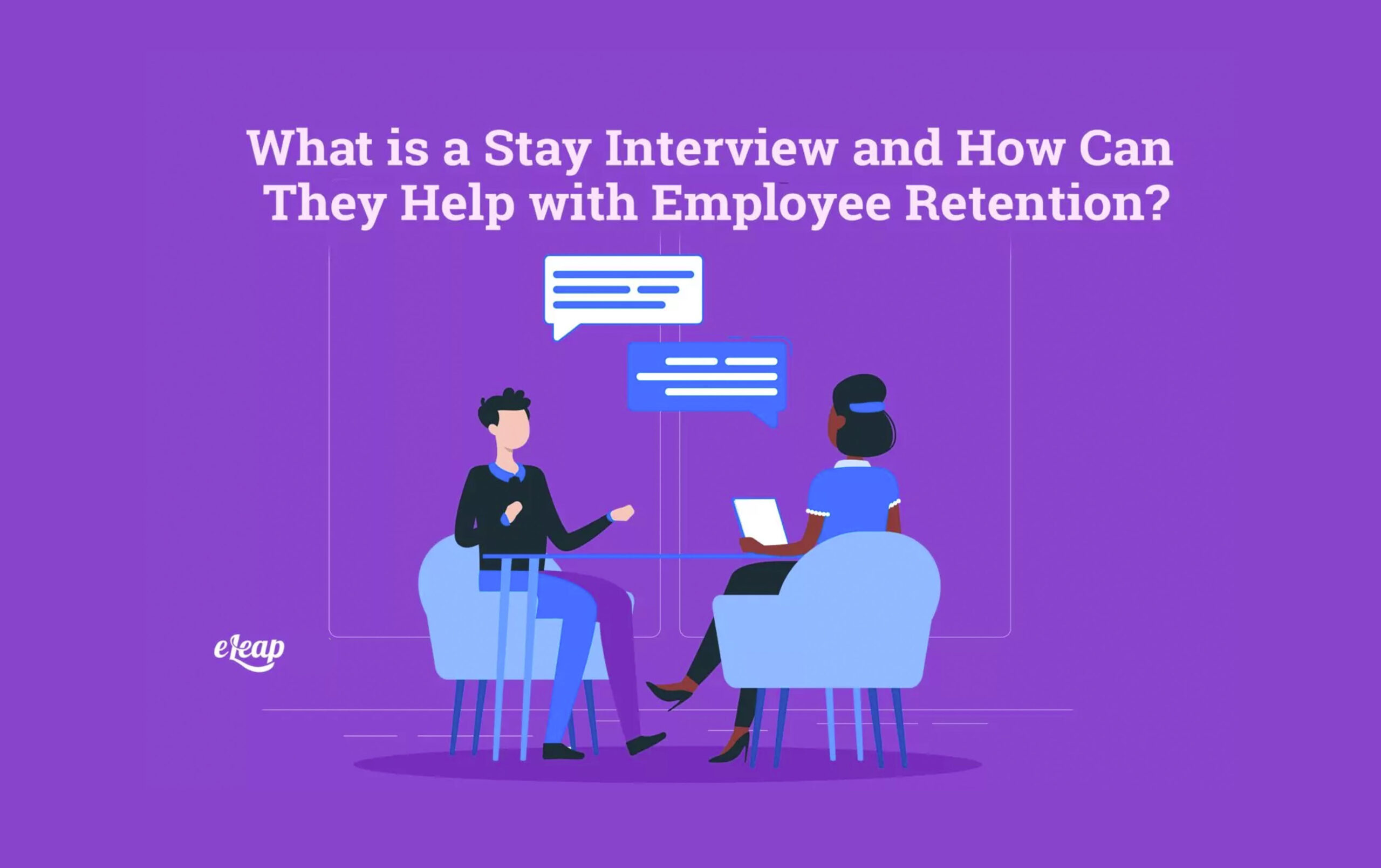 What is a Stay Interview and How Can They Help with Employee Retention