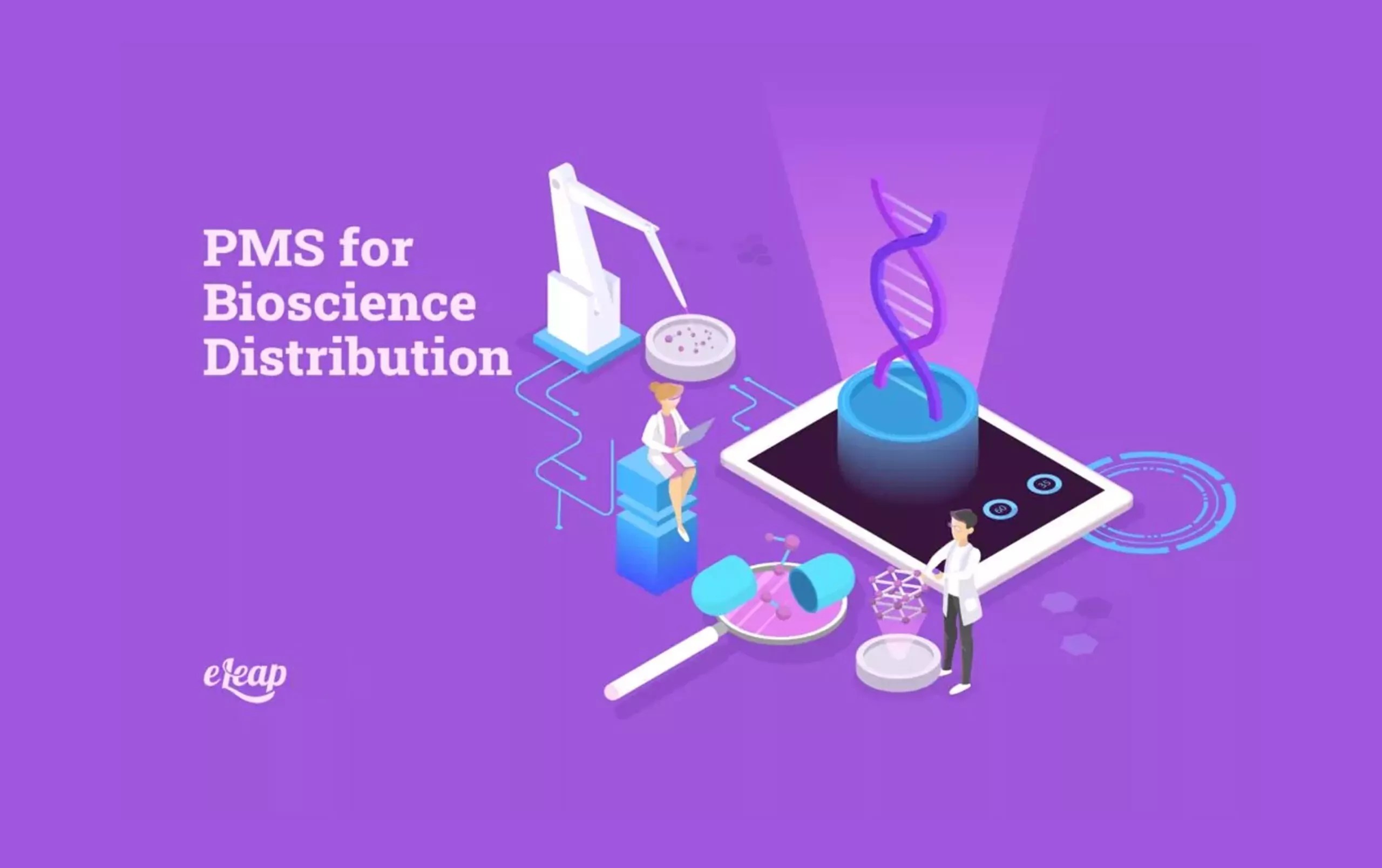PMS for Bioscience Distribution eLeaP