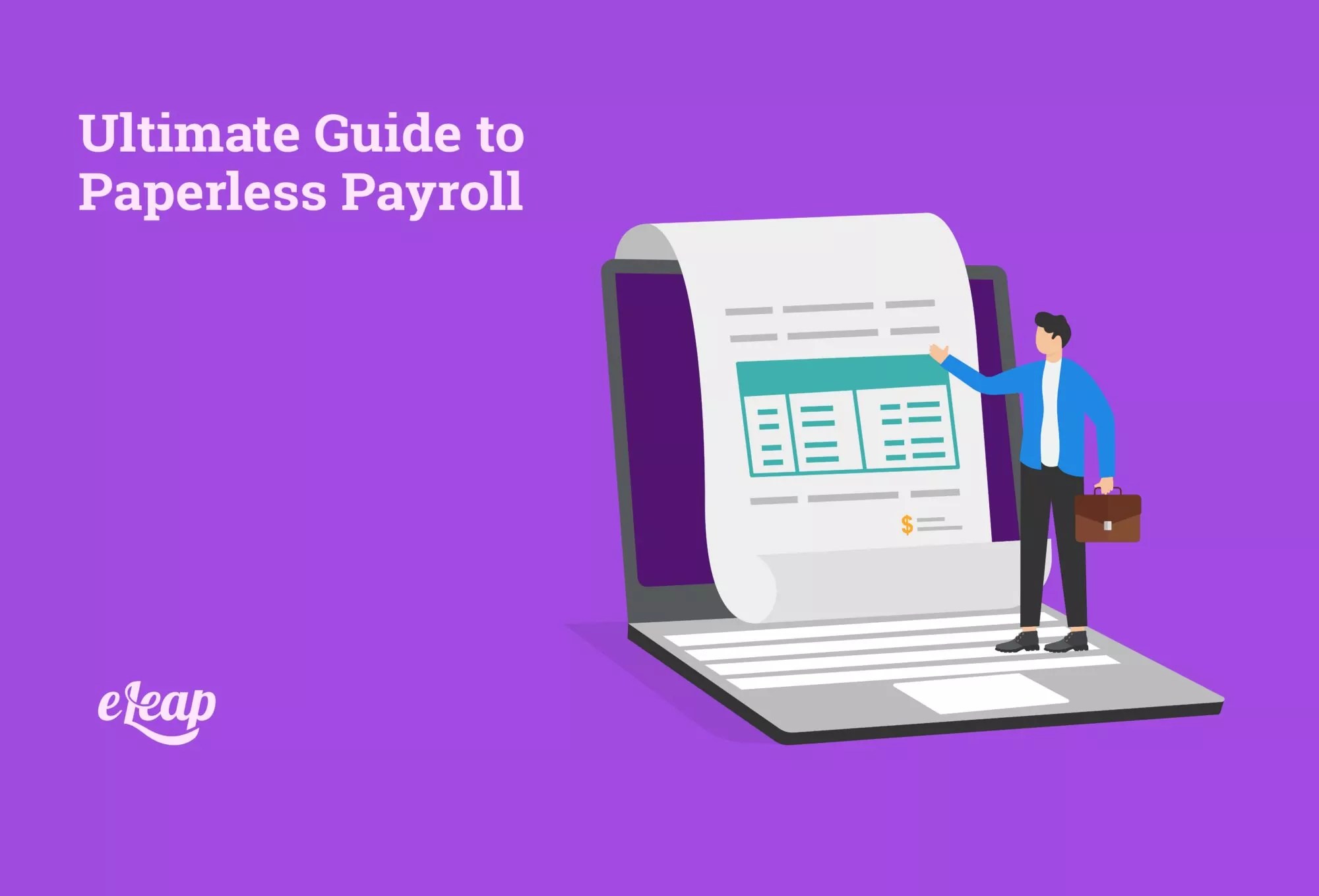 Ultimate Guide to Paperless Payroll eLeaP Performance