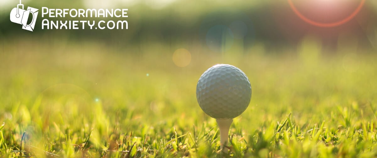 Extreme Golfing Nerves How to Golf Anxiety