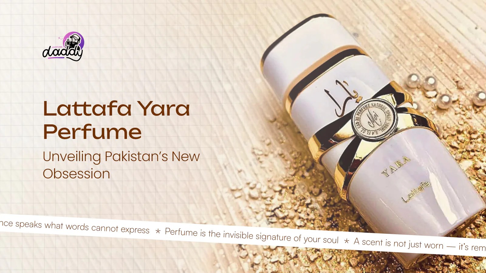 Lattafa Yara Perfume Unveiling Pakistan’s New Obsession