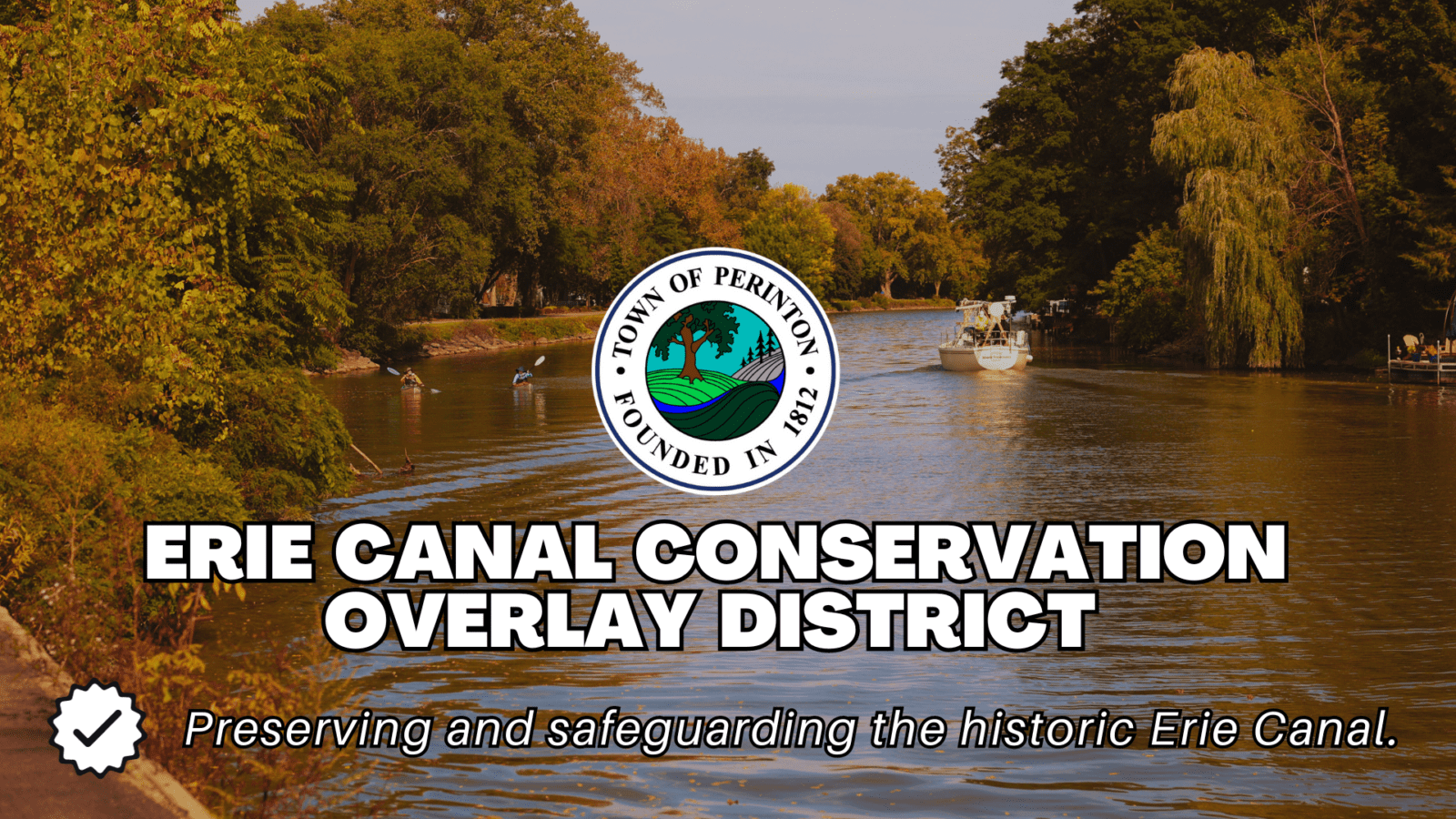 TOWN OF PERINTON TAKING SIGNIFICANT STEPS TO PROTECT THE ERIE CANAL