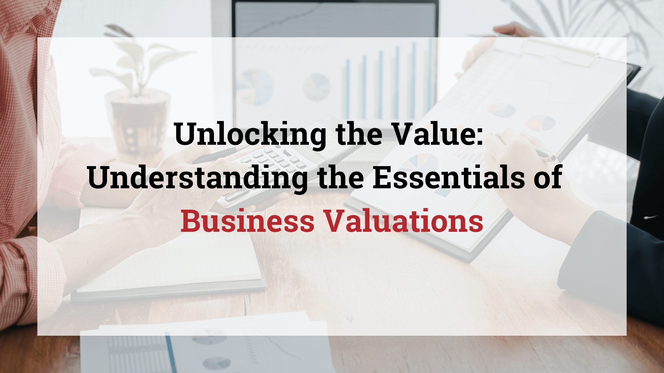 Unlocking the Value Understanding the Essentials of Business