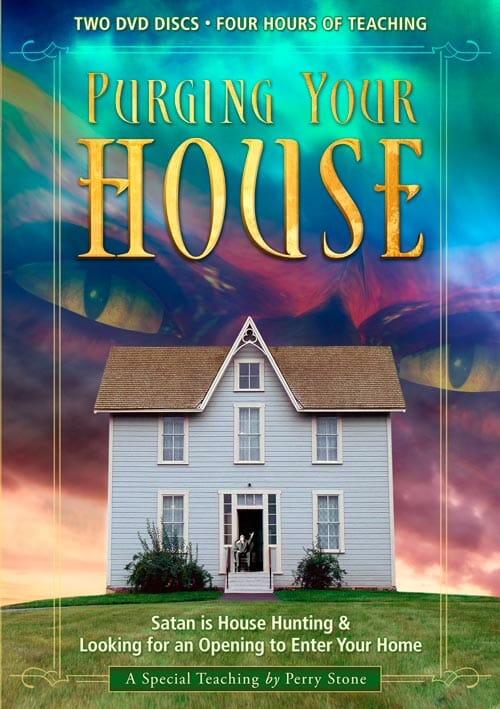 Purging Your House Perry Stone Ministries