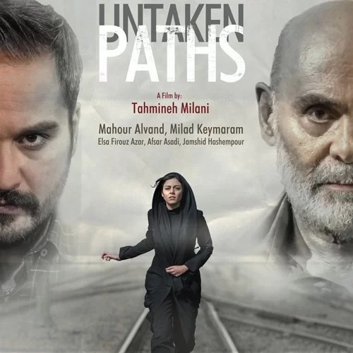 UNTAKEN PATHS Persia Film Distribution