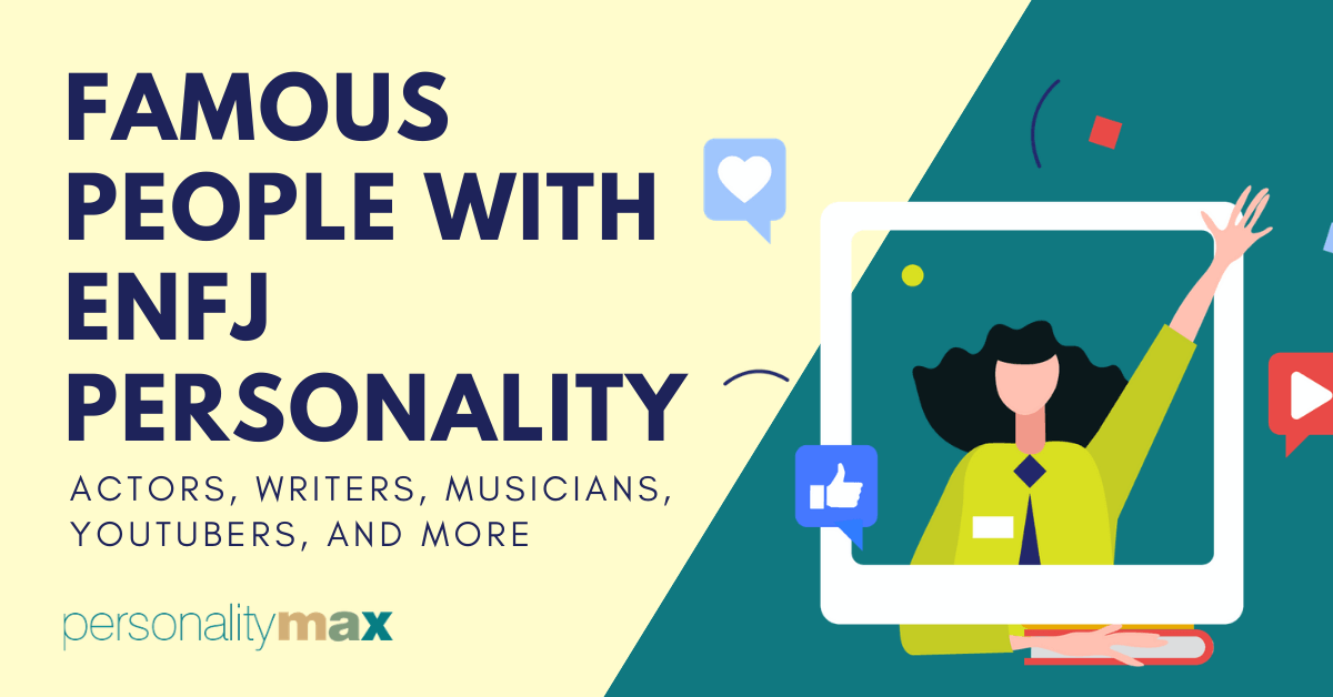 ENFJ Famous People, ENFJ Celebrities, and TV Characters