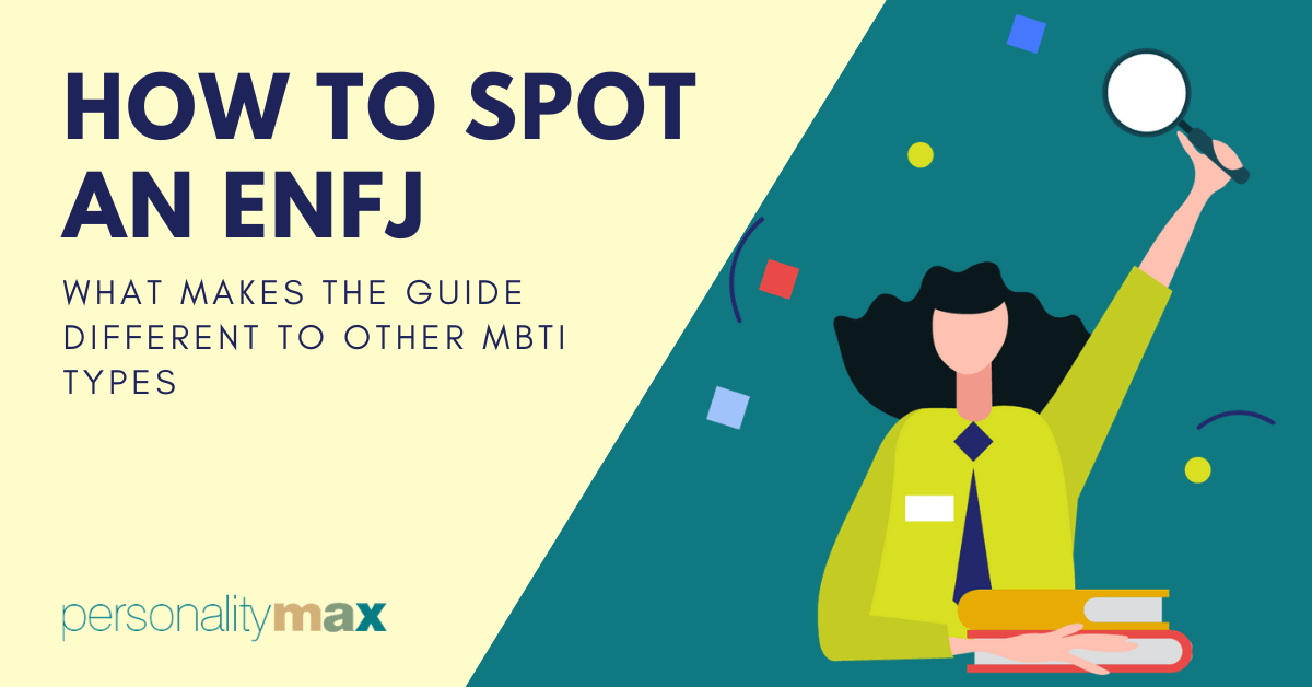 How to Spot an ENFJ When Compared to Other Personality Types