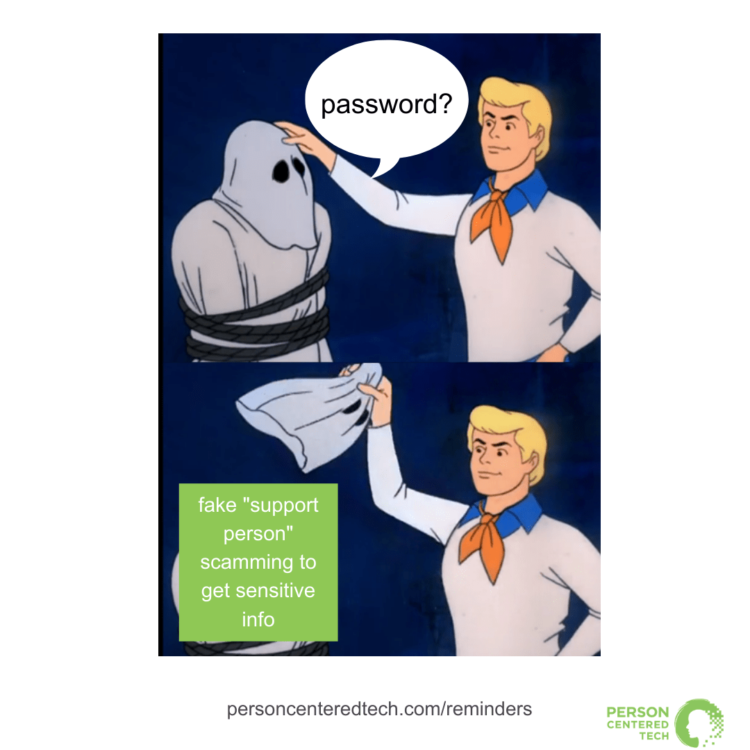 “Support Person” Phishing Scams Person Centered Tech