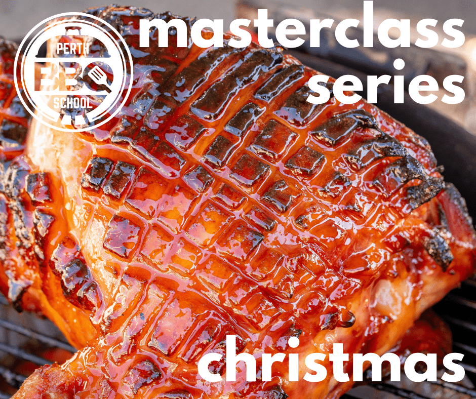 Christmas in July Masterclass PM Session Perth BBQ School