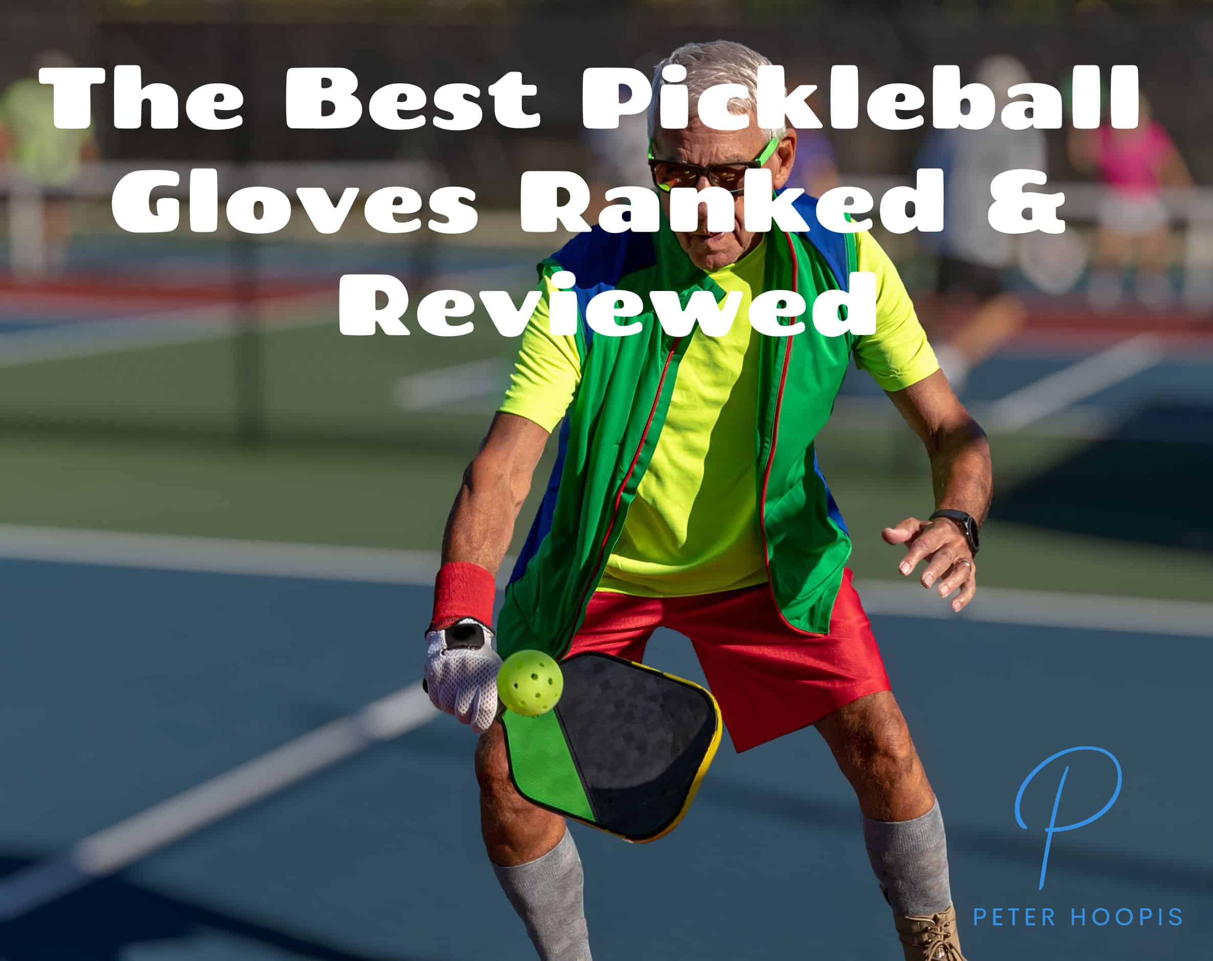 The 9 Best Pickleball Gloves Ranked And Reviewed (2024)