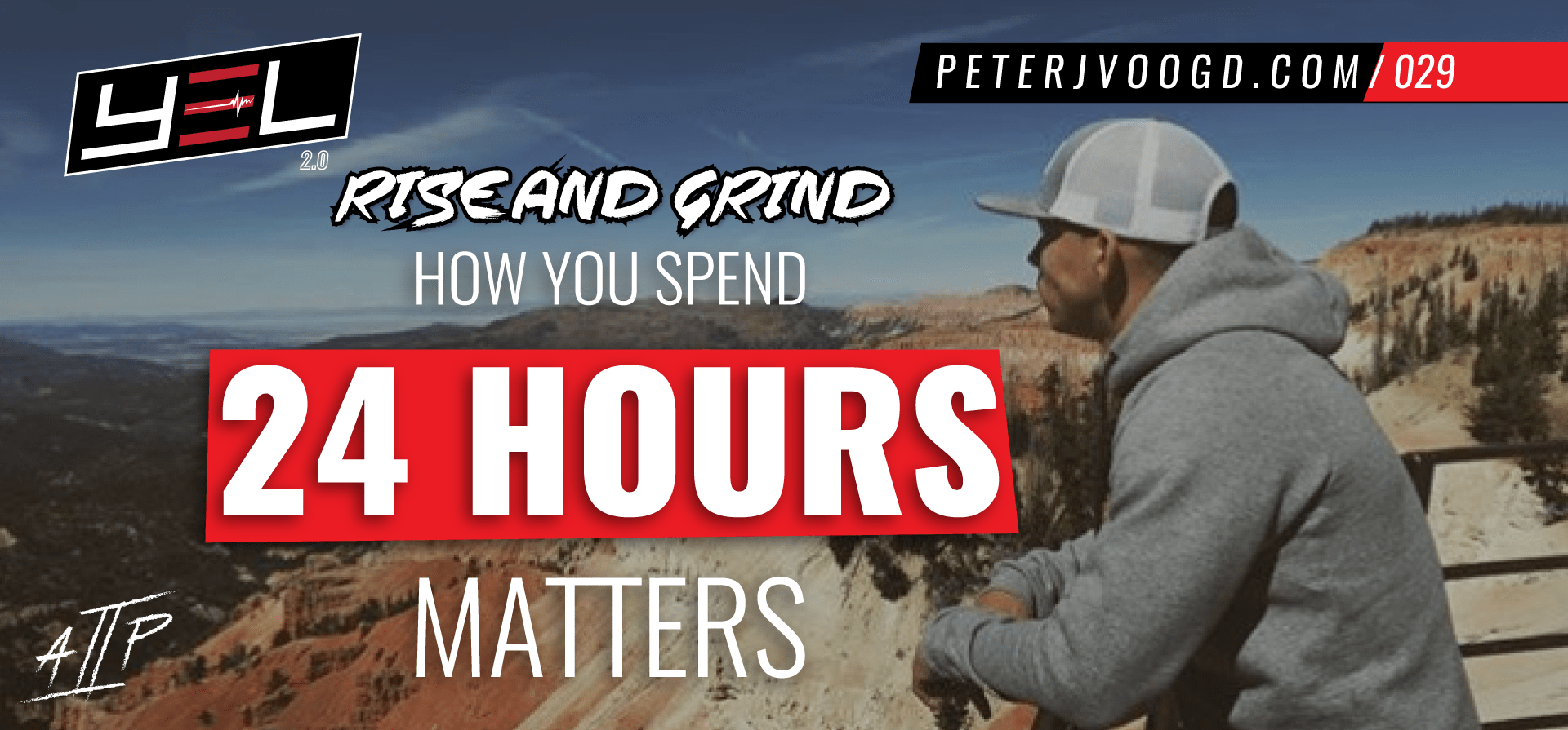 Rise And Grind How You Spend 24 Hours Matters Peter J Voogd