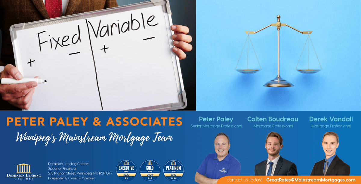 Fixed Rate vs. Variable Rate Winnipeg Mortgage Specialist Team