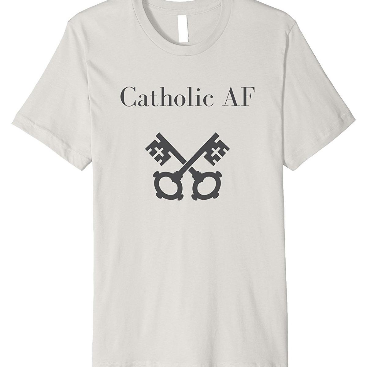 Catholic AF TShirt Peter’s Square