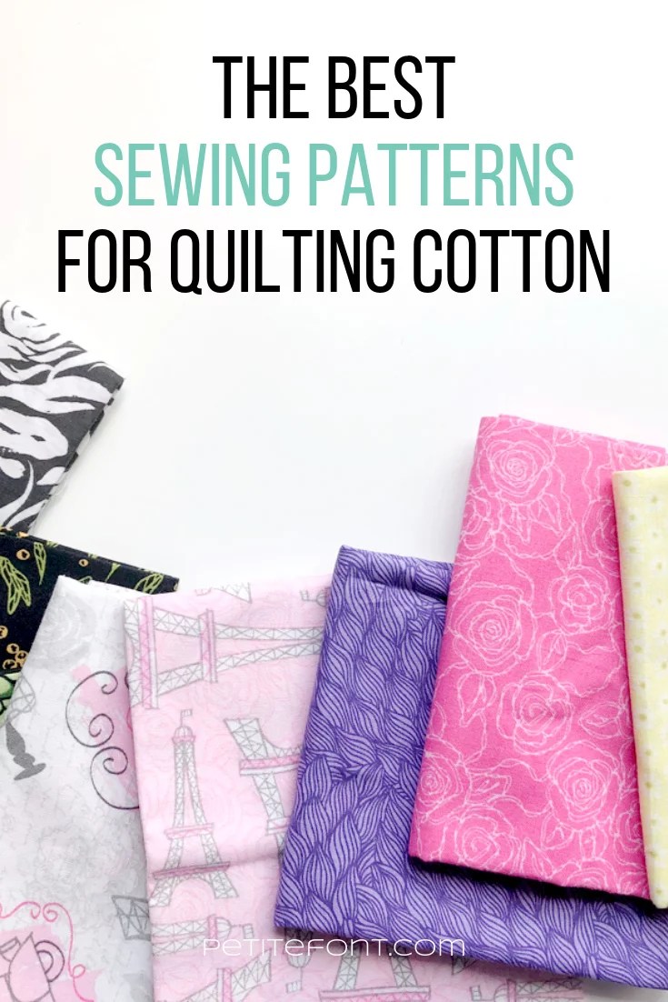 Best Patterns for Quilting Cotton Petite Font