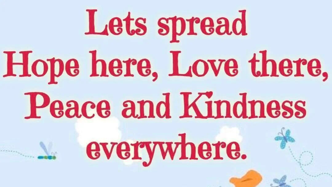 Spread love and kindness